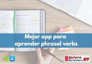 Mejor app para aprender phrasal verbs